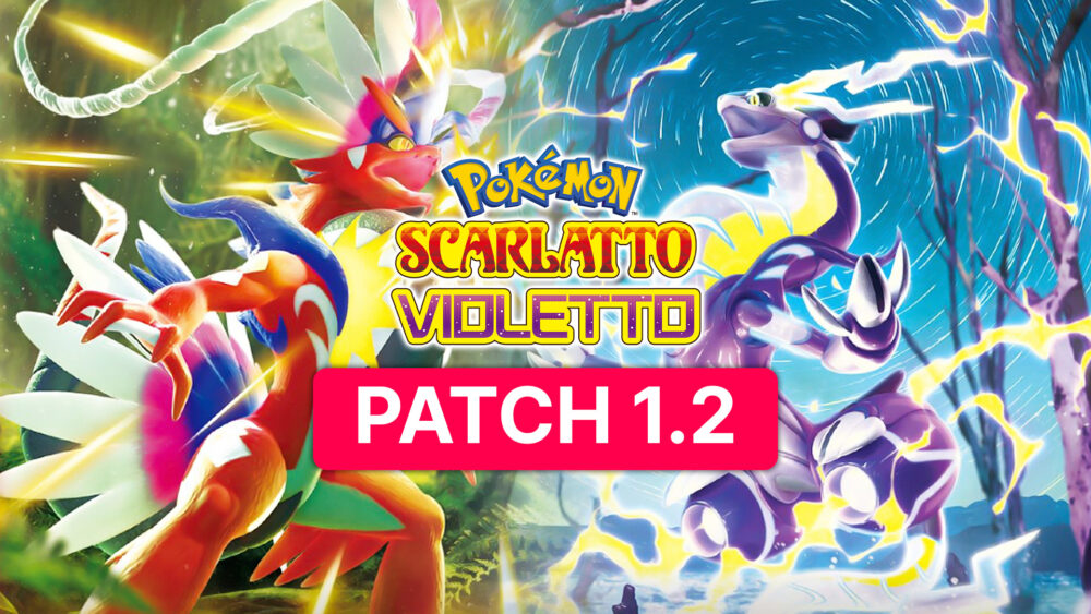 Pokémon Scarlatto e Violetto patch 1.2